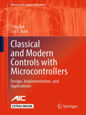cover image of Classical and Modern Controls with Microcontrollers